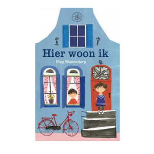 hier woon ik kado boek van Fiep Westendorp